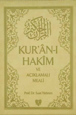 Kuranı Hakim ve Açıklamalı Meali