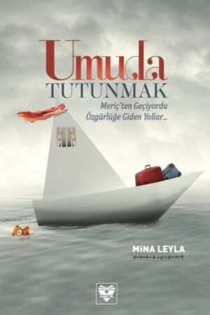 Umuda Tutunmak (Sadece E-kitap)