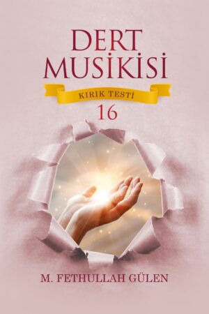 Dert Musikisi – Kırık Testi 16