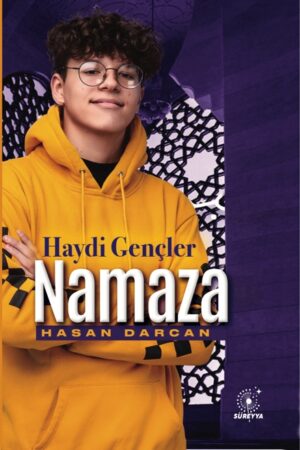 Haydi Gençler Namaza