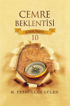 Cemre Beklentisi – Kırık Testi 10