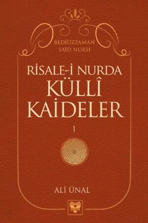 Risale-i Nur’da Küllî Kaideler 1-2-3 (Sadece E-kitap)