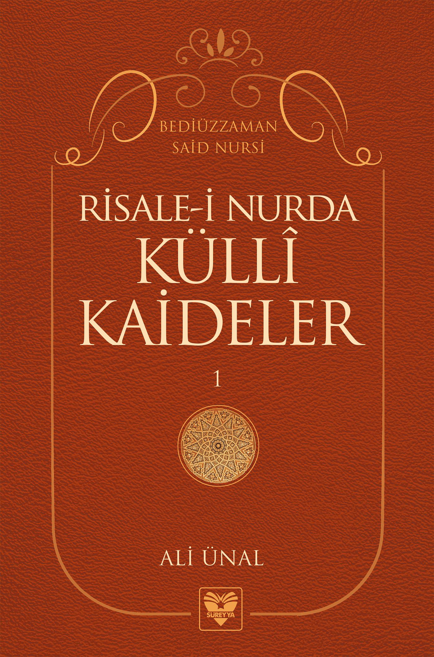 Risale-i Nur’da Küllî Kaideler 1-2-3 (Sadece E-kitap)