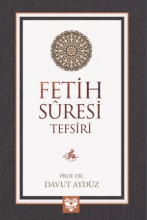 Fetih Suresi Tefsiri (Sadece E-kitap)