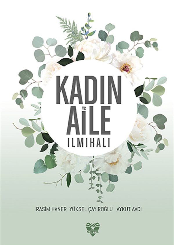 Kadın ve Aile İlmihali (Sadece E-kitap)