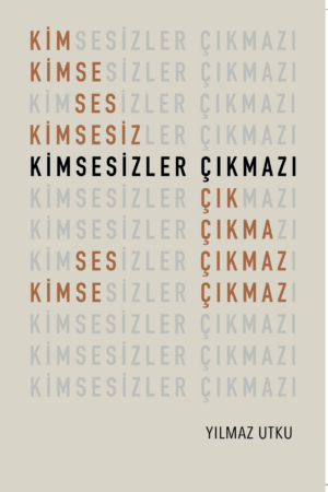 Kimsesizler Çıkmazı