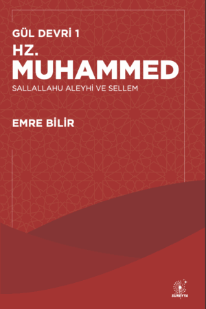 Hz. Muhammed (Gül Devri Serisi)