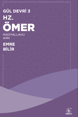 Hz. Ömer (ra) - Gül Devri 3