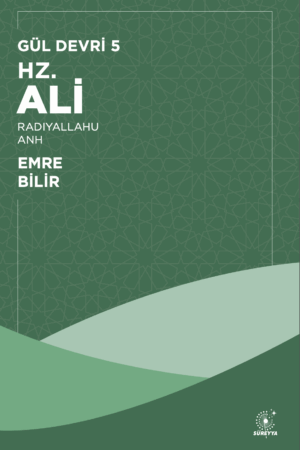 Hz. Ali (ra) - Gül Devri Serisi