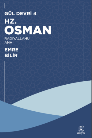 Hz. Osman (Gül Devri Serisi)