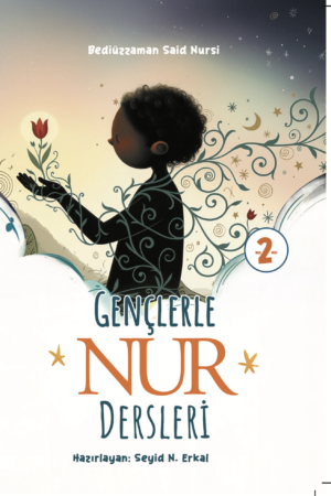 Gençlerle Nur Dersleri 2