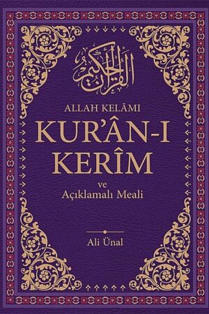 Allah Kelamı Kurân-ı Kerîm ve Açıklamalı Meali