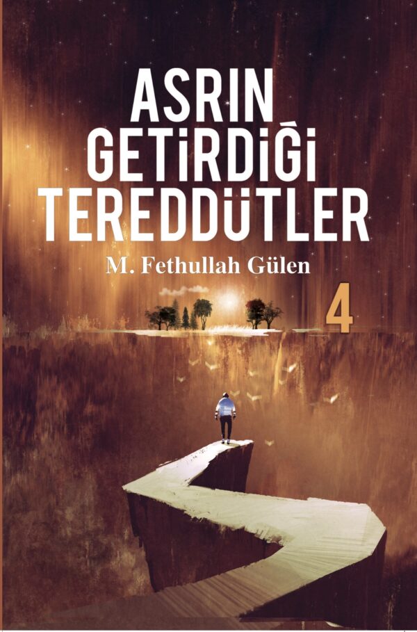 Asrın Getirdiği Tereddütler – 4