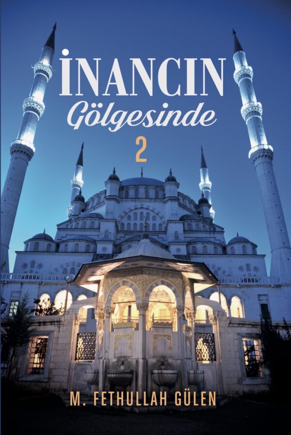 İnancın Gölgesinde – 2