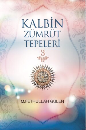 Kalbin Zümrüt Tepeleri 3