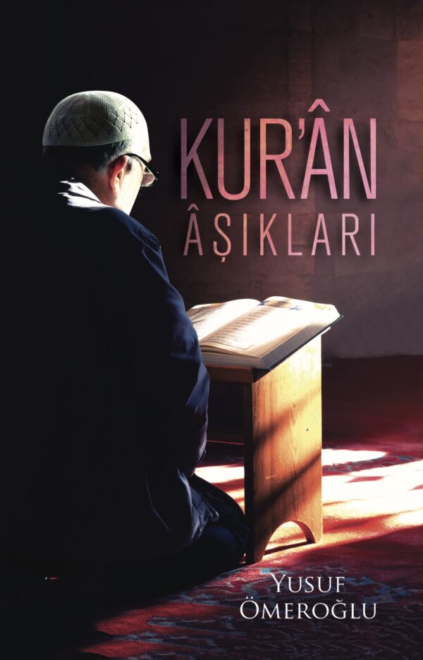 Kur’an Aşıkları